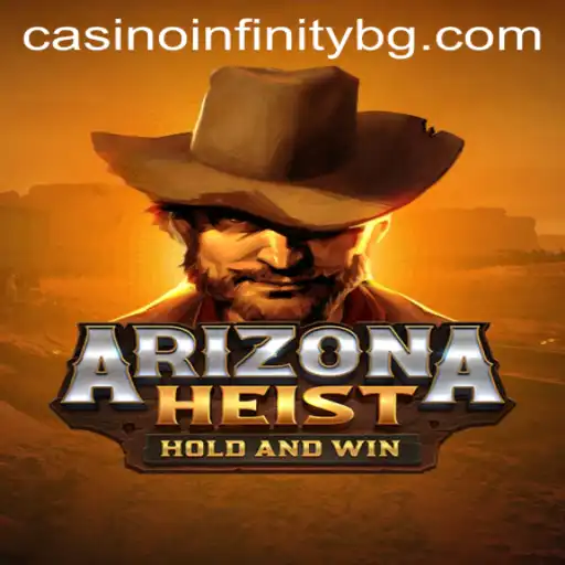 ArizonaHeist: The Game That Redefines Thrills